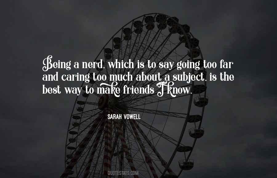 Quotes About Nerd #1283498
