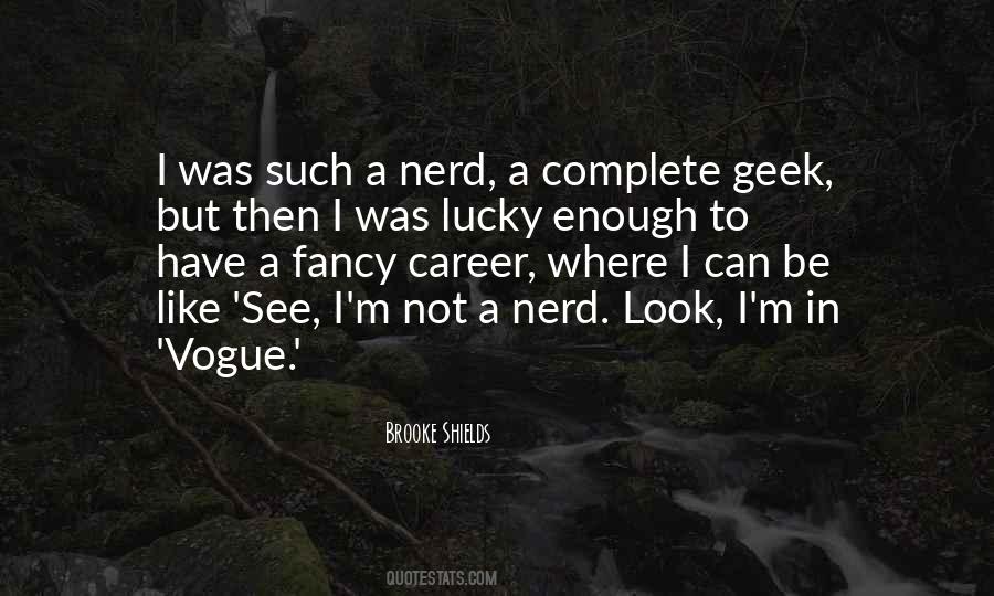 Quotes About Nerd #948332