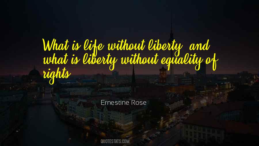 Quotes About Liberty And Equality #405551