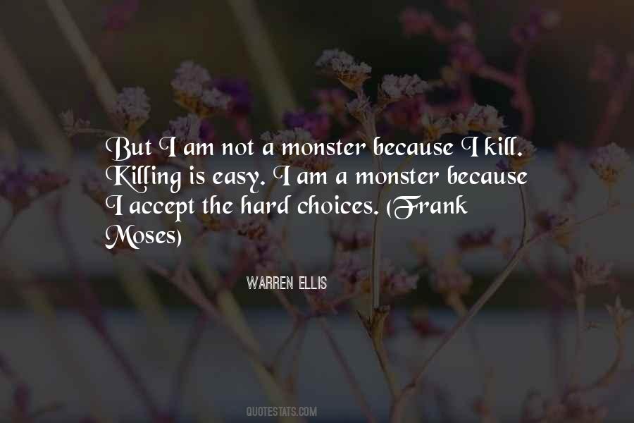 Not A Monster Quotes #682008