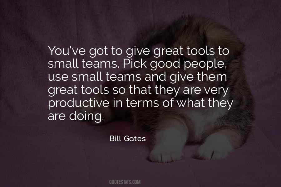 Quotes About Productive Teams #1421517