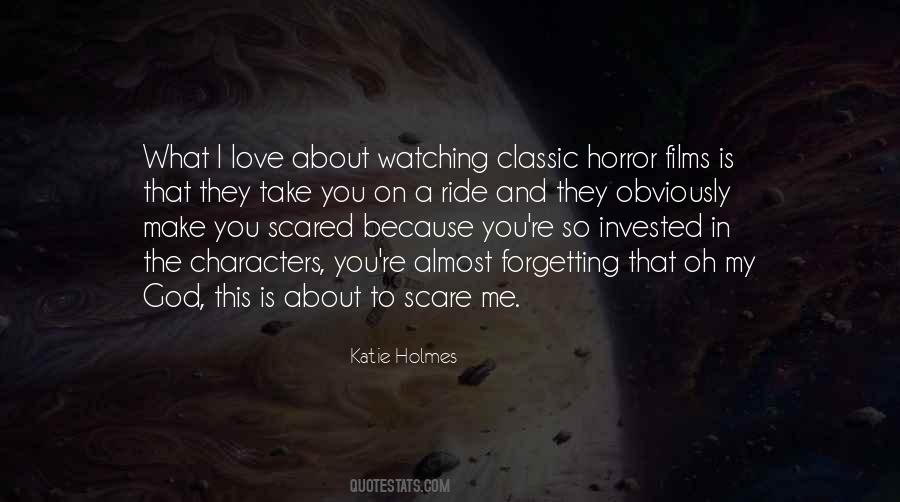 Quotes About Scared To Love #260085