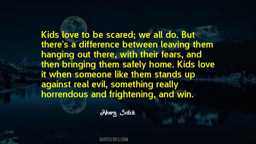 Quotes About Scared To Love #451174