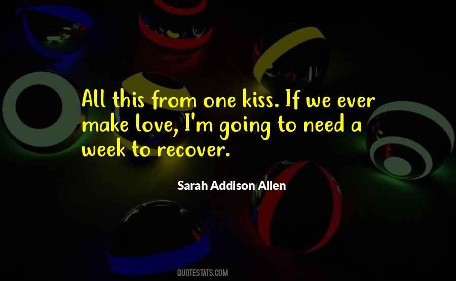 One Kiss Quotes #1244093