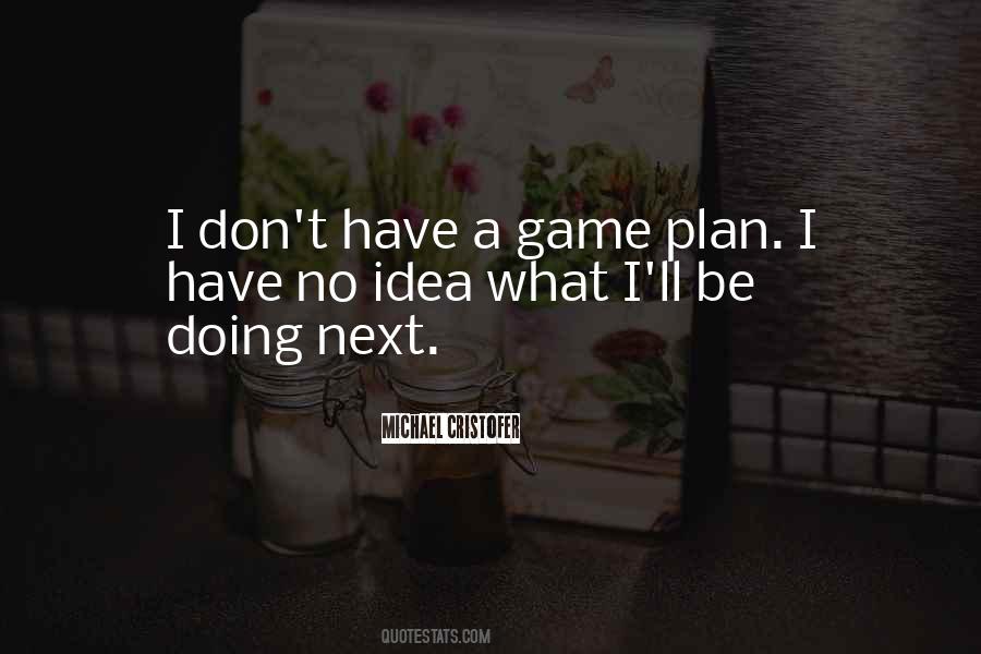 Quotes About A Game Plan #614651