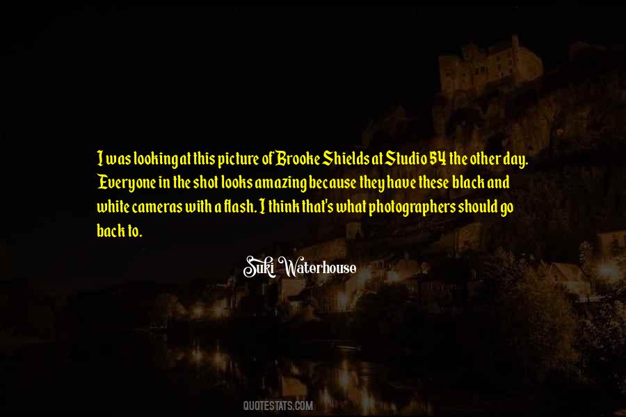 Quotes About A Black And White Picture #1532646