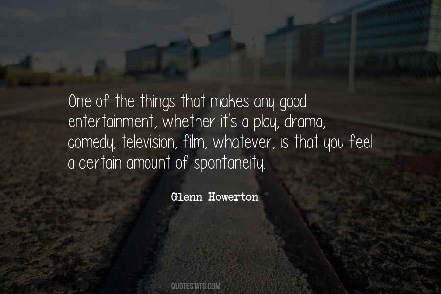 Comedy Drama Quotes #133086