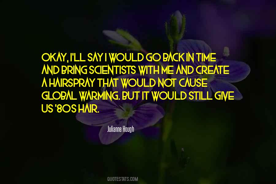 Quotes About Hairspray #1021100