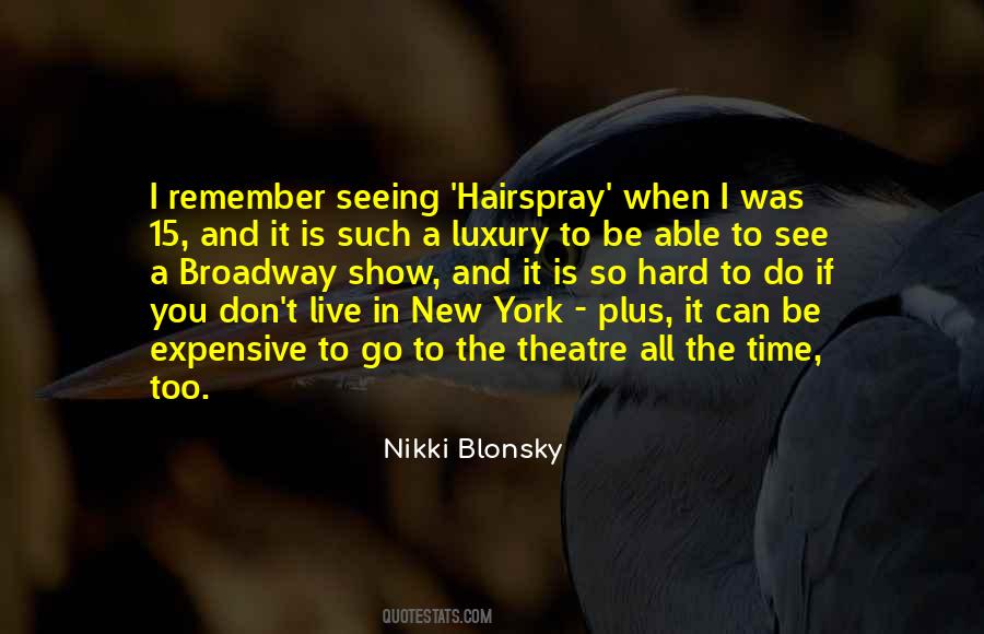 Quotes About Hairspray #1047910