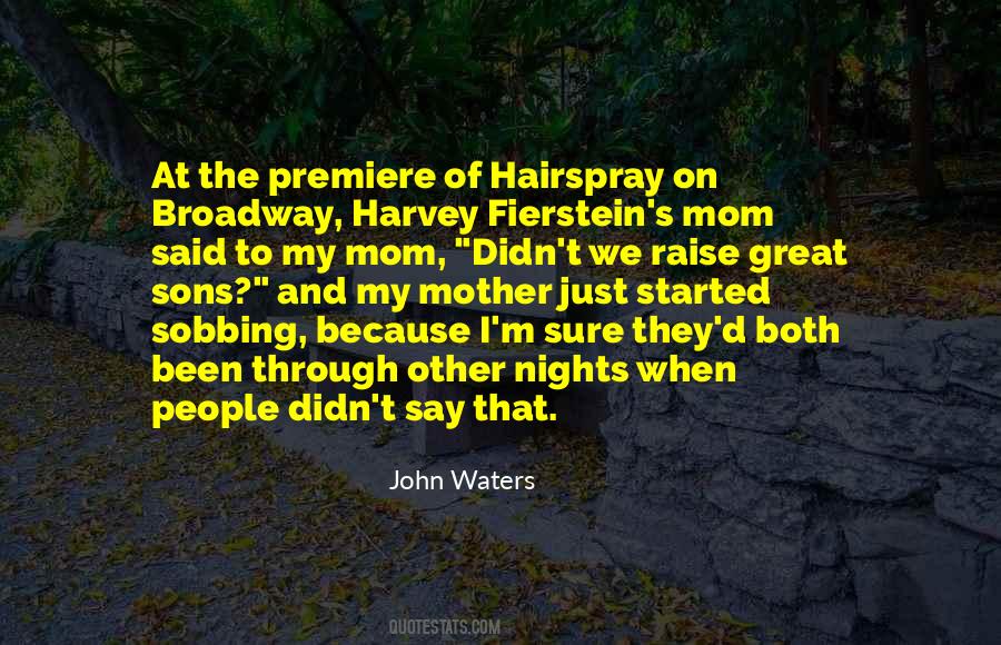 Quotes About Hairspray #1823896