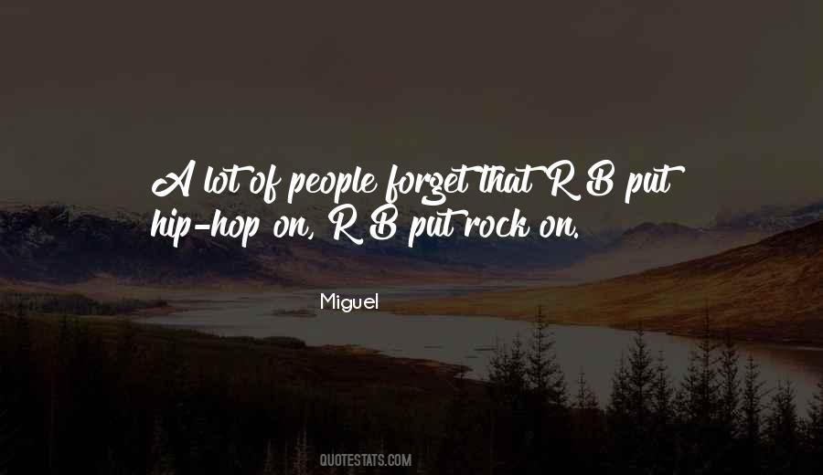 People Forget Quotes #1554738