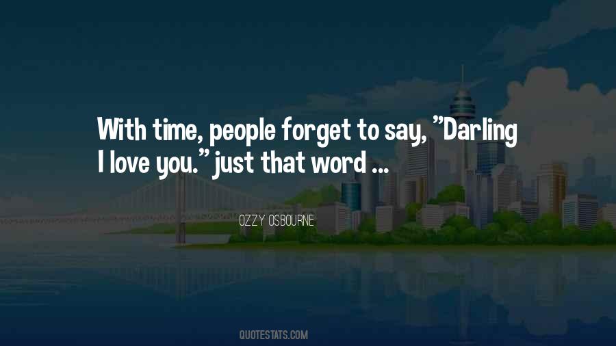 People Forget Quotes #1757064