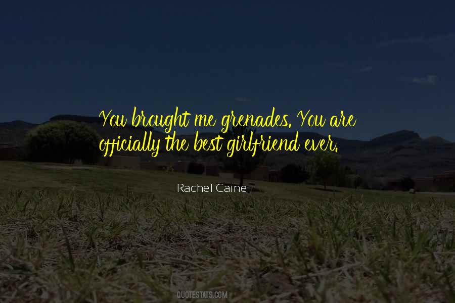 Quotes About The Best Girlfriend #951104