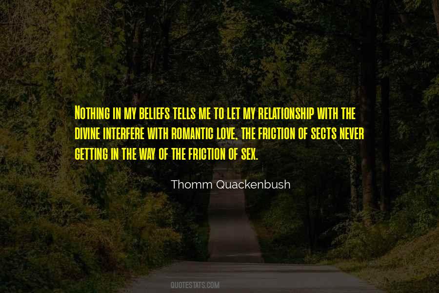 Quotes About Friction #1036664