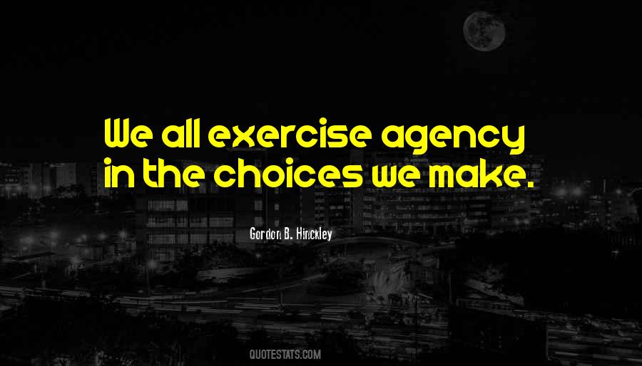 Quotes About Choices We Make #213639