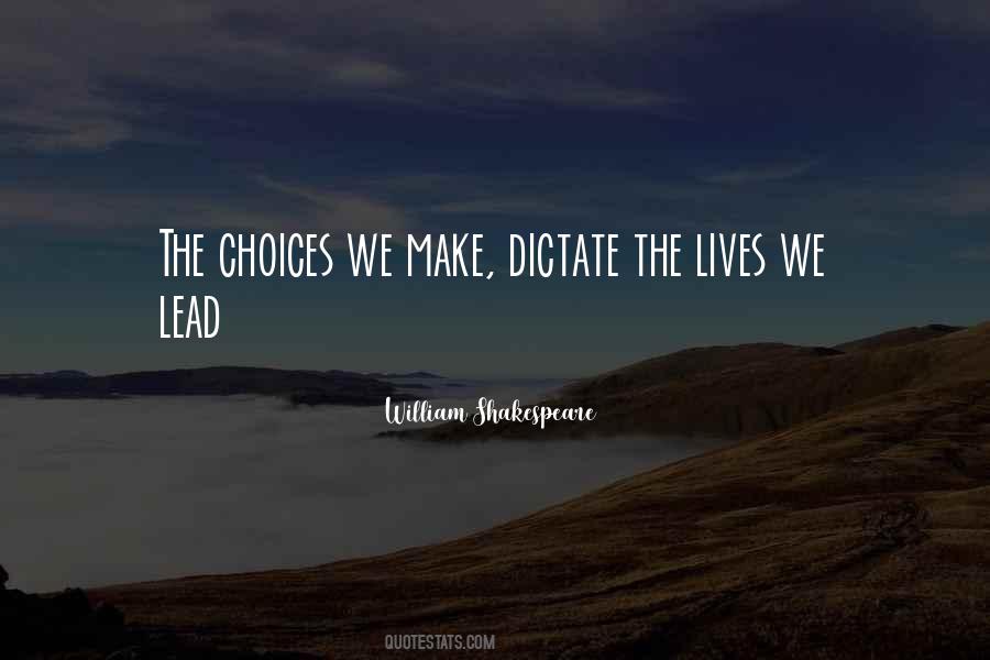 Quotes About Choices We Make #438226