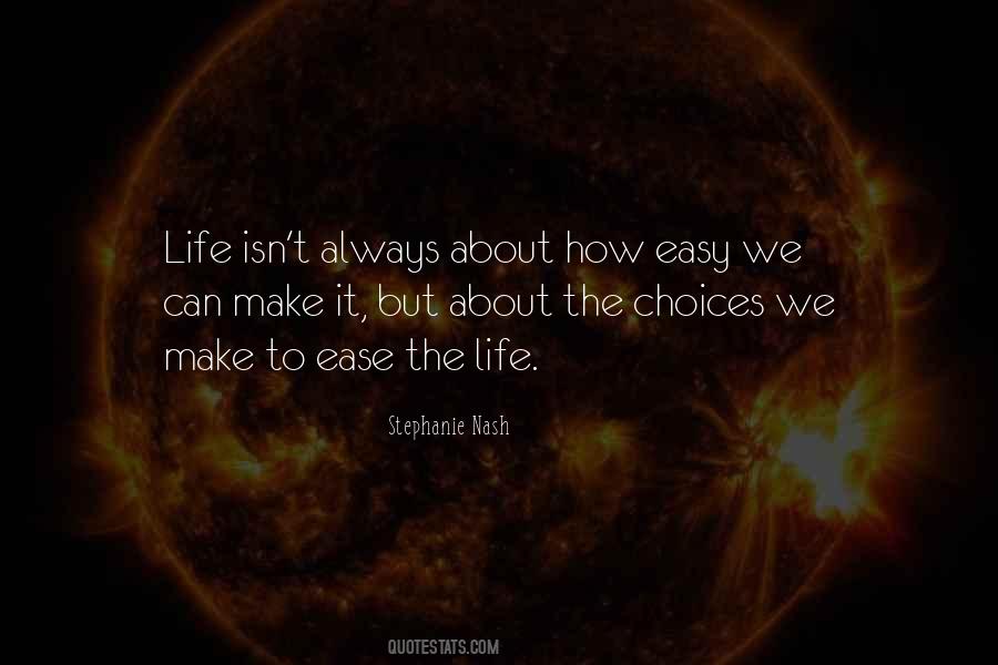 Quotes About Choices We Make #71480