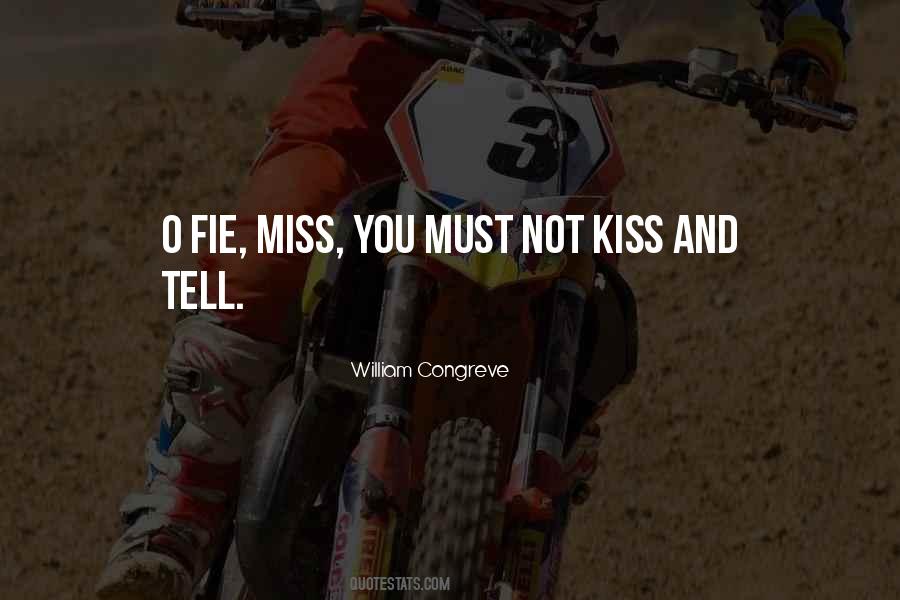 Quotes About Kiss And Tell #1825317