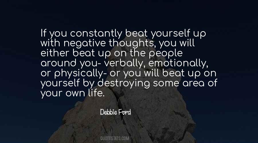 Quotes About Destroying Your Life #1710804