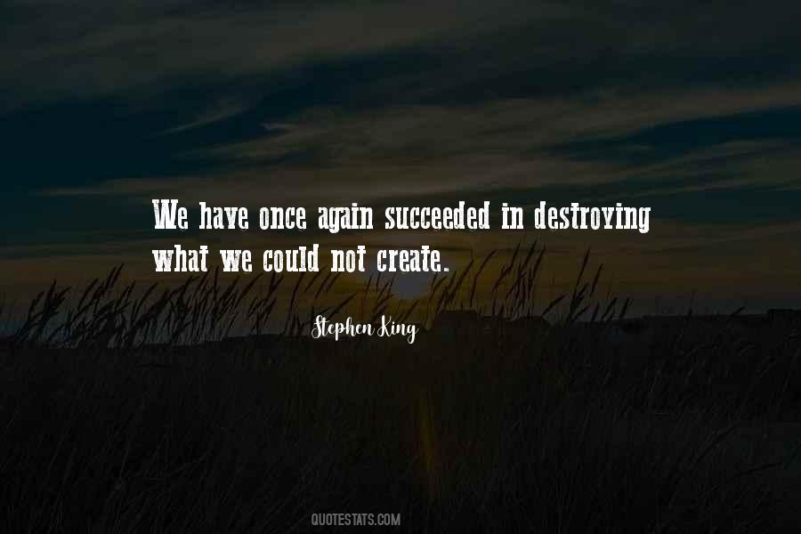 Quotes About Destroying Your Life #264320