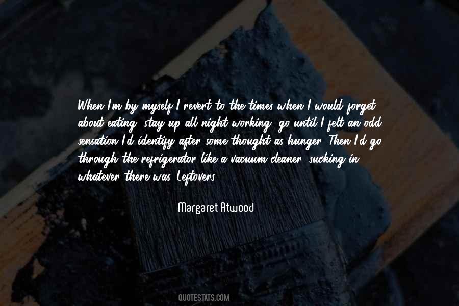 Quotes About Working All Night #1340727