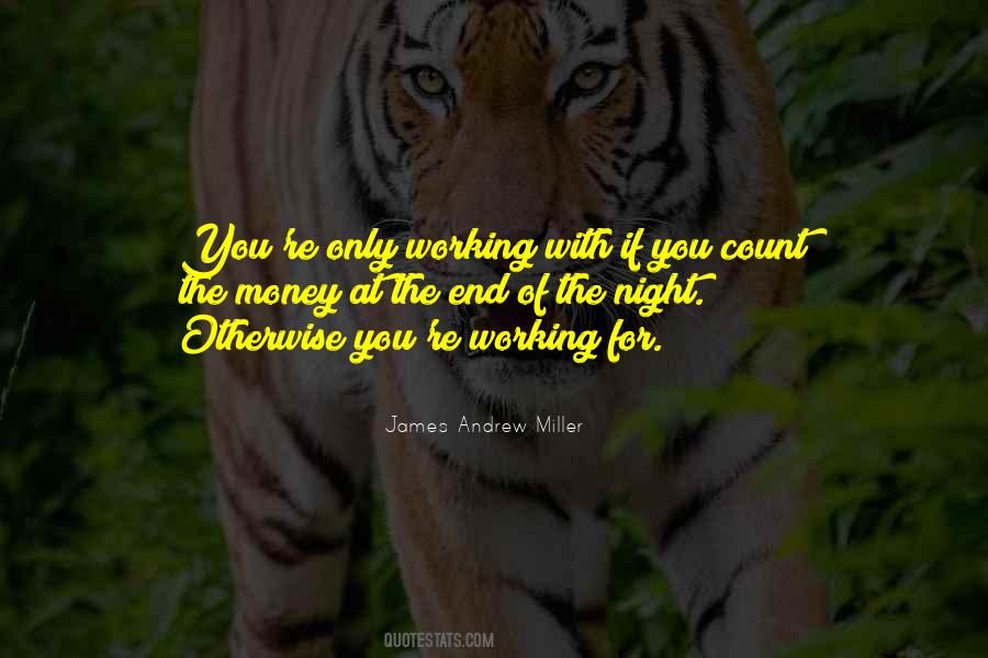 Quotes About Working All Night #43272