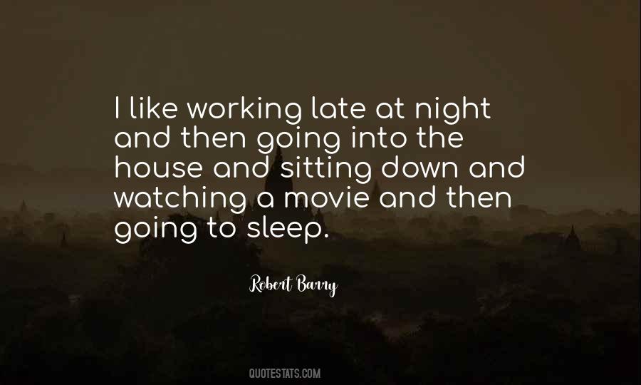Quotes About Working All Night #480679