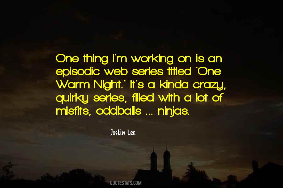 Quotes About Working All Night #941038