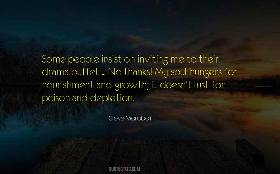 Quotes About Inviting Drama #1216079