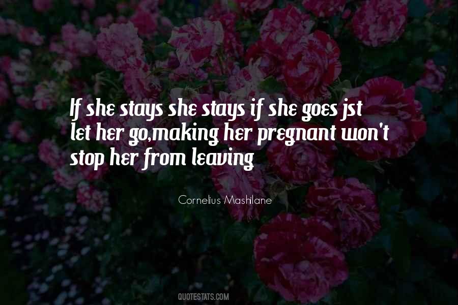 Quotes About Her Leaving #667177