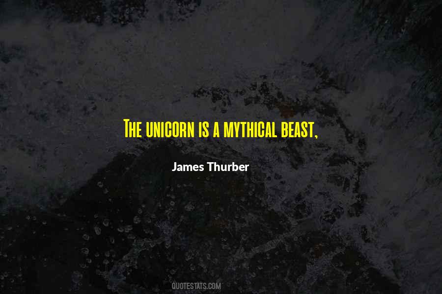 Quotes About Mythical Beasts #720541