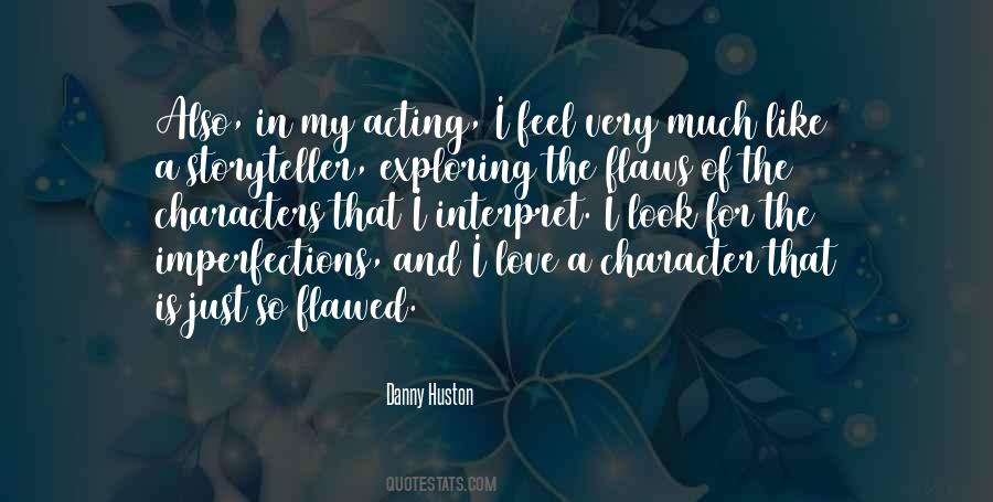 Quotes About Flawed Characters #300836