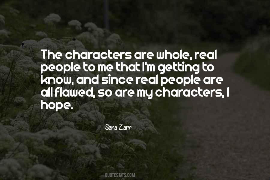 Quotes About Flawed Characters #823526