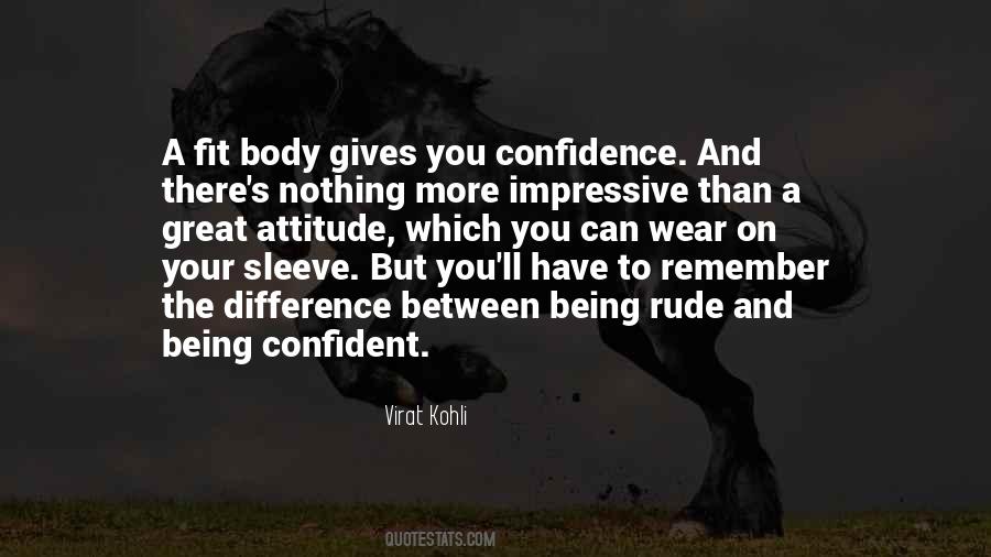 Quotes About Confidence And Attitude #1284308