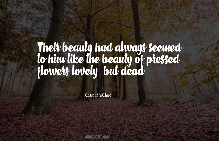 Beauty Of Flowers Quotes #406391