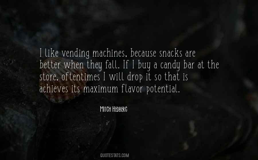 With Snacks Quotes #153540