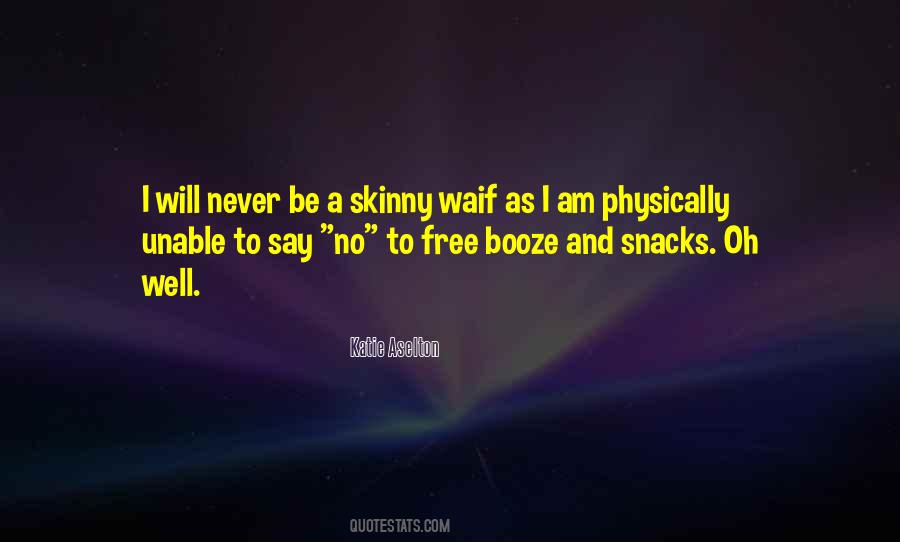 With Snacks Quotes #568681