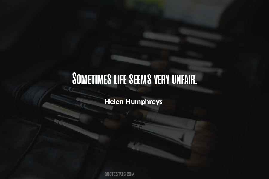 Quotes About Life Unfair #667236