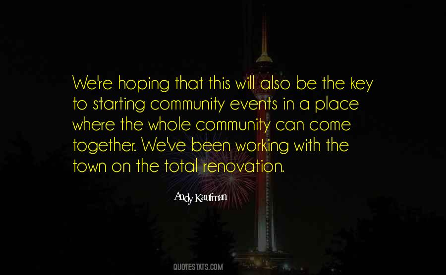 Quotes About Community Working Together #20852