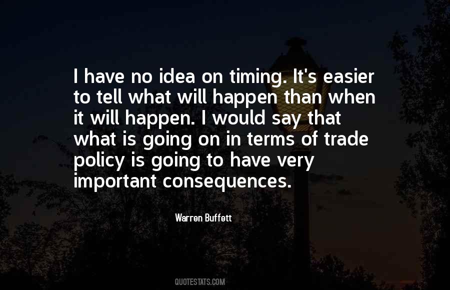 Timing Is Important Quotes #28843