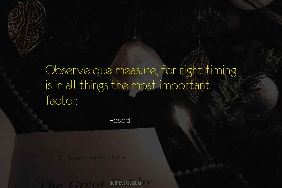 Timing Is Important Quotes #69342