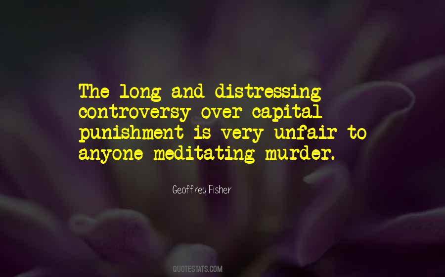 Quotes About Capital Punishment #709826