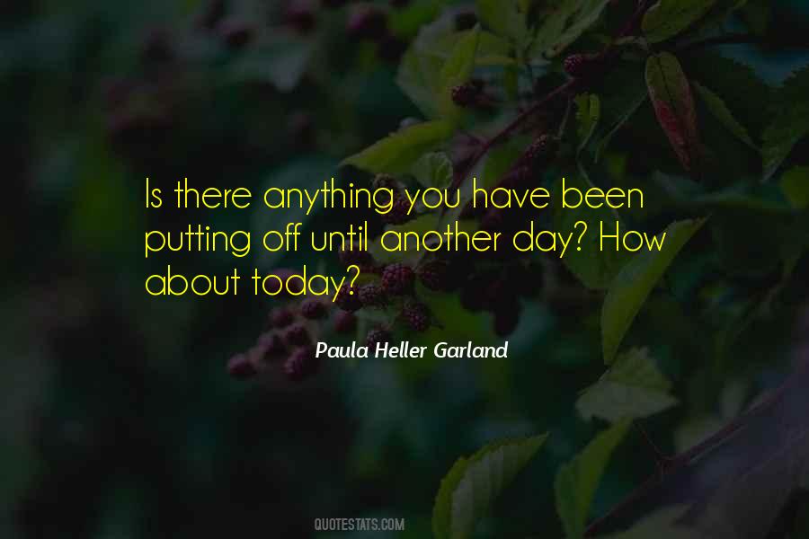 Quotes About Today Is Another Day #1339793