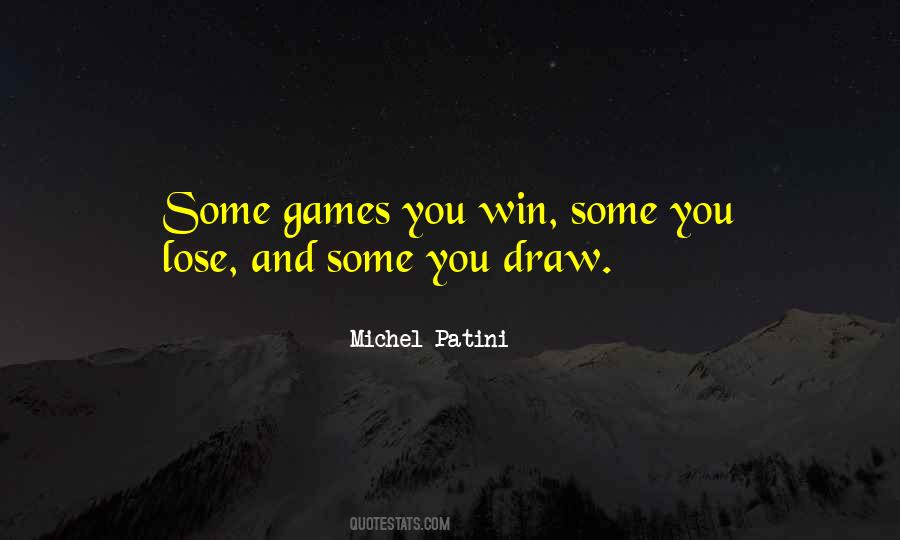 Quotes About Games #1692275