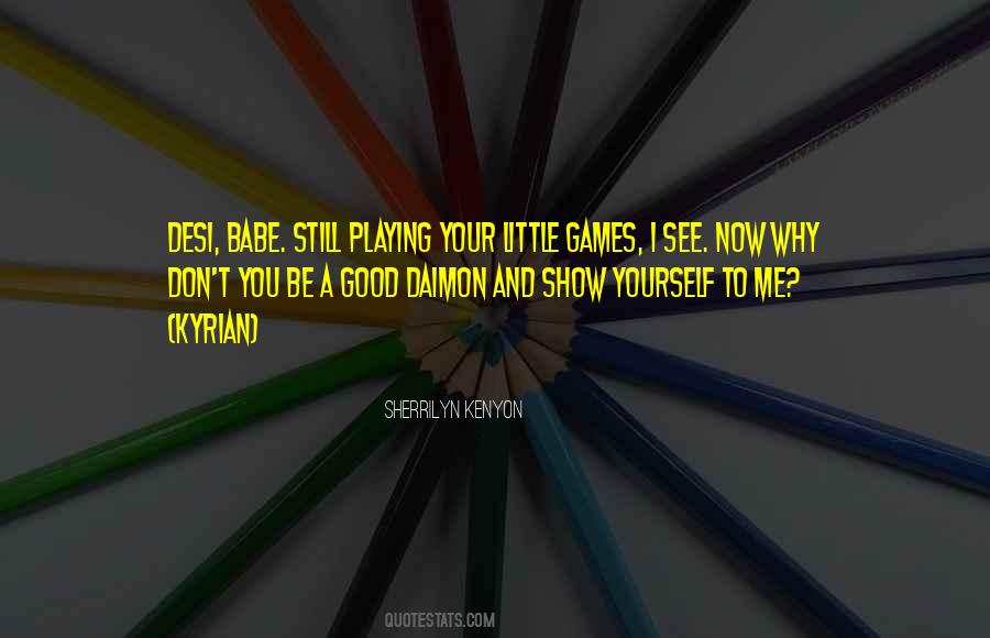 Quotes About Games #1714503