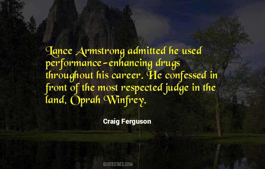 Quotes About Enhancing Drugs #17616