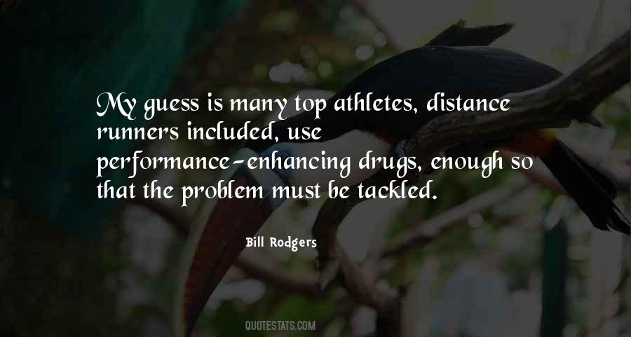 Quotes About Enhancing Drugs #279687