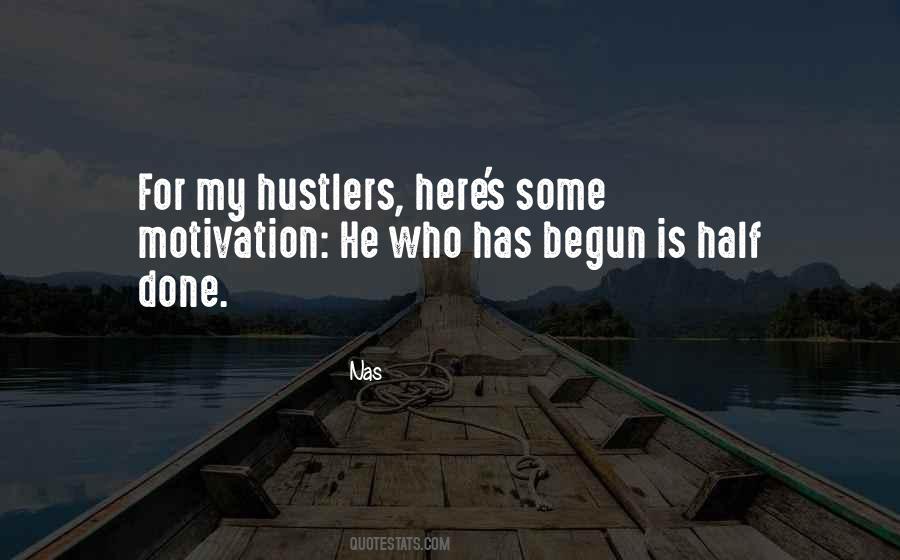 Quotes About Hustlers #1348514