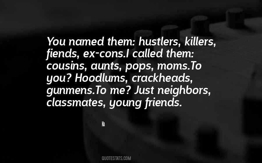 Quotes About Hustlers #1635700