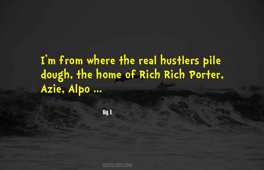 Quotes About Hustlers #677331